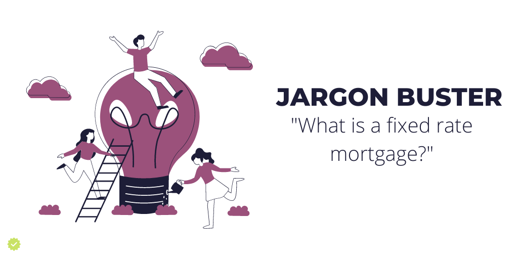 31-Mortgage-NEW-jargon-buster-what-is-a-fixed-rate